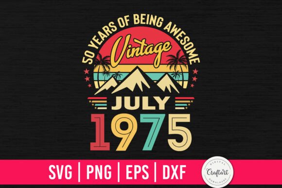 Vintage 1975 July 50th Birthday Design Review