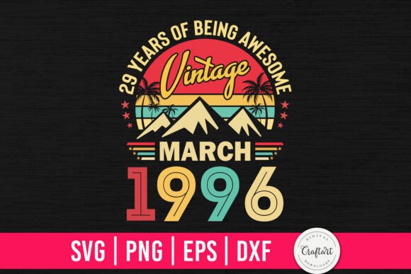 Vintage 1996 March 29th Birthday: A Designer's Review
